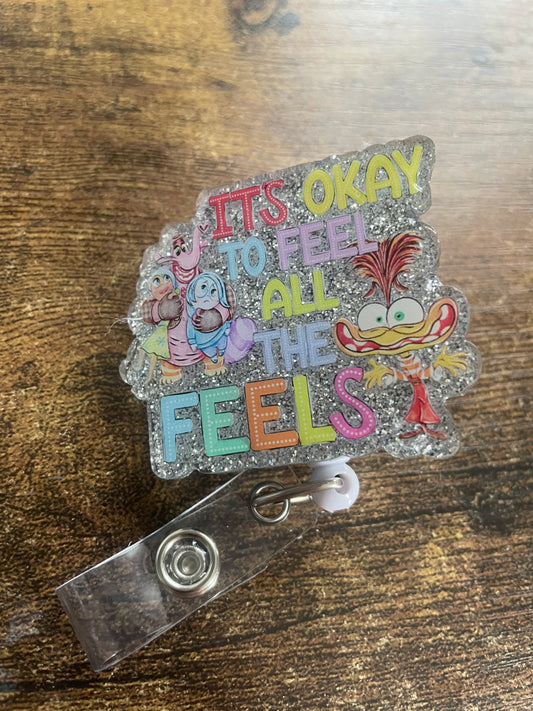 It’s Ok To Feel All The Feels Badge Reel
