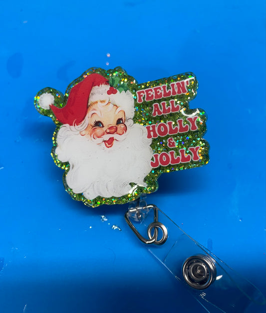 Feelin All Holly & Jolly Badge Reel