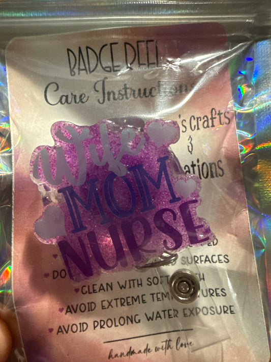 Wife Mom Nurse Badge Reel