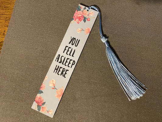 You fell asleep here bookmarks