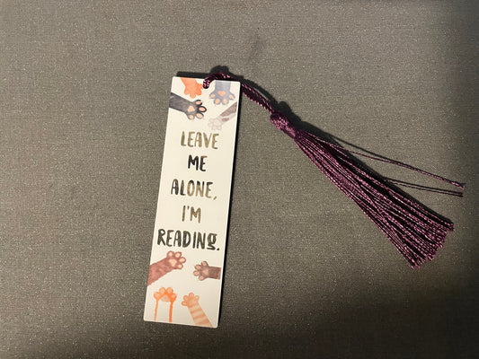 Leave me alone I’m reading bookmark